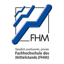 FACHHOCHSCHULE DES MITTELSTANDES (FHM) GMBH - UNIVERSITY OF APPLIED SCIENCE 